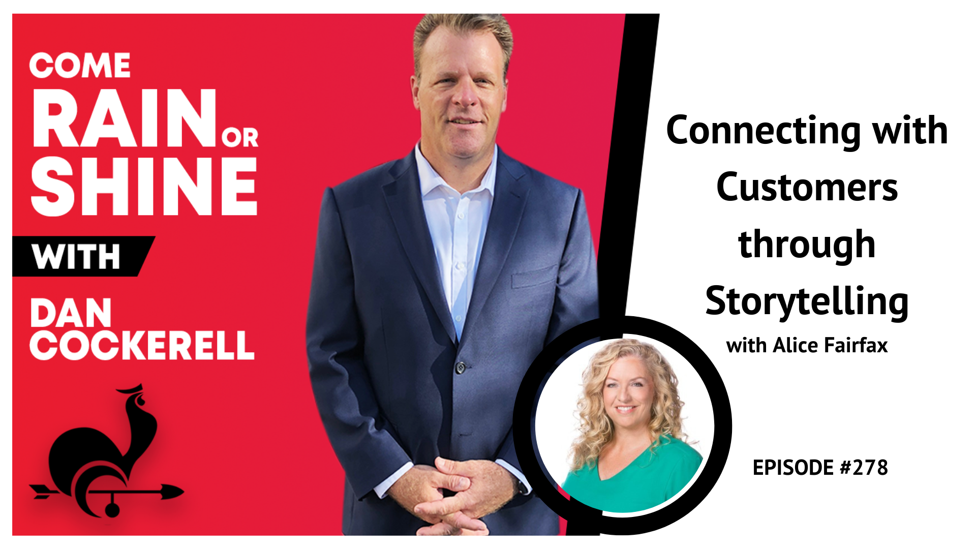 Come Rain or Shine Episode 278 Connecting with Customers through Storytelling
